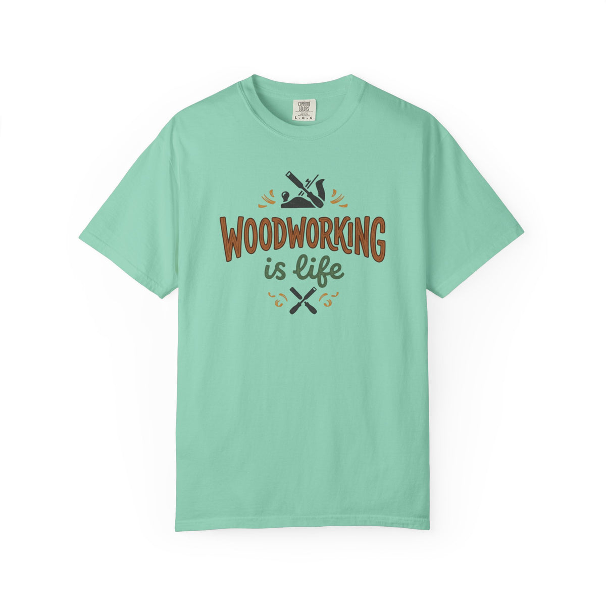 Woodworking Is Life T-Shirt | Carpenter & Woodworker Graphic Tee