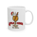 Apple Cider Is Life Ceramic Mug | Cider Lover, Cozy Fall Gift