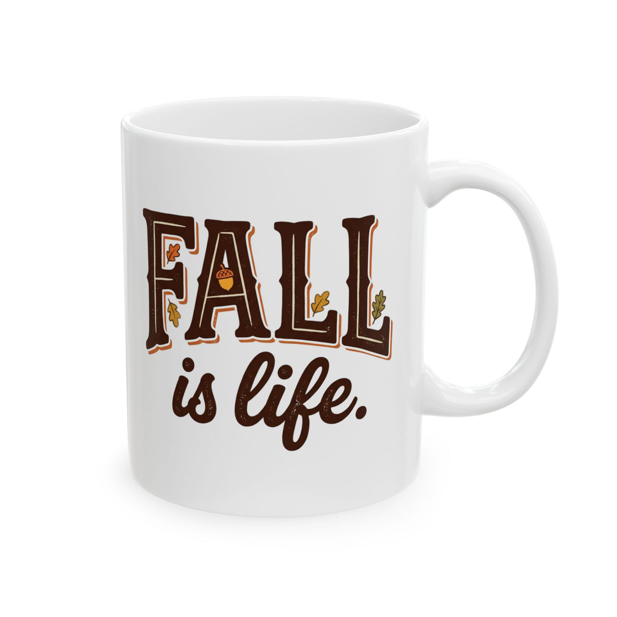 Fall Is Life Ceramic Mug | Cozy Autumn, Fall Lover Gift