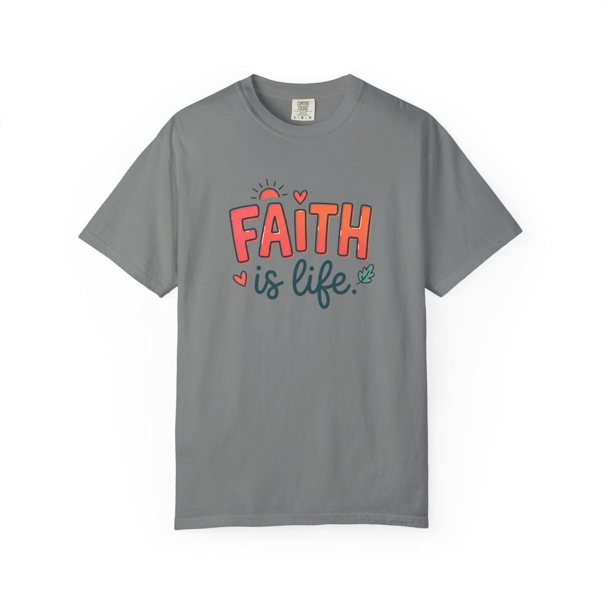 Faith Is Life T-Shirt | Christian & Jesus Graphic Tee