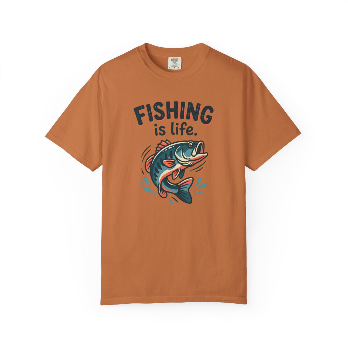 Fishing Is Life T-Shirt | Reel Life, Best Life