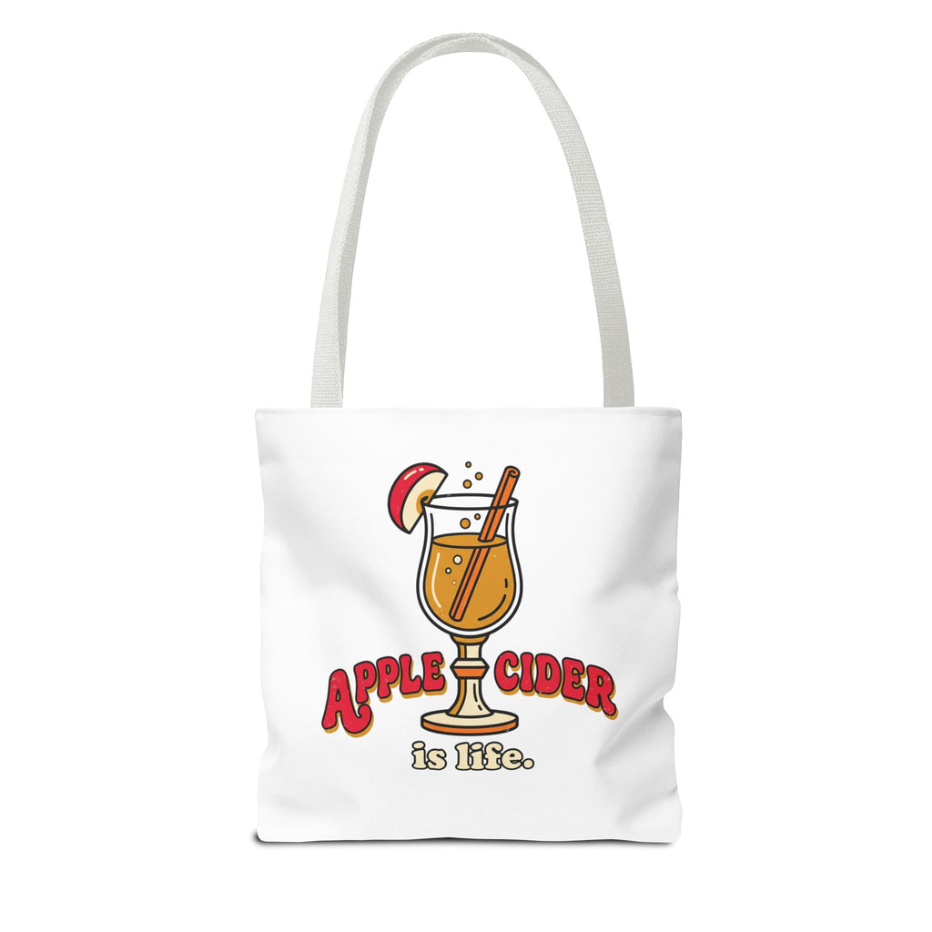 Apple Cider Is Life Tote Bag | Cider Lover, Cozy Fall Bag