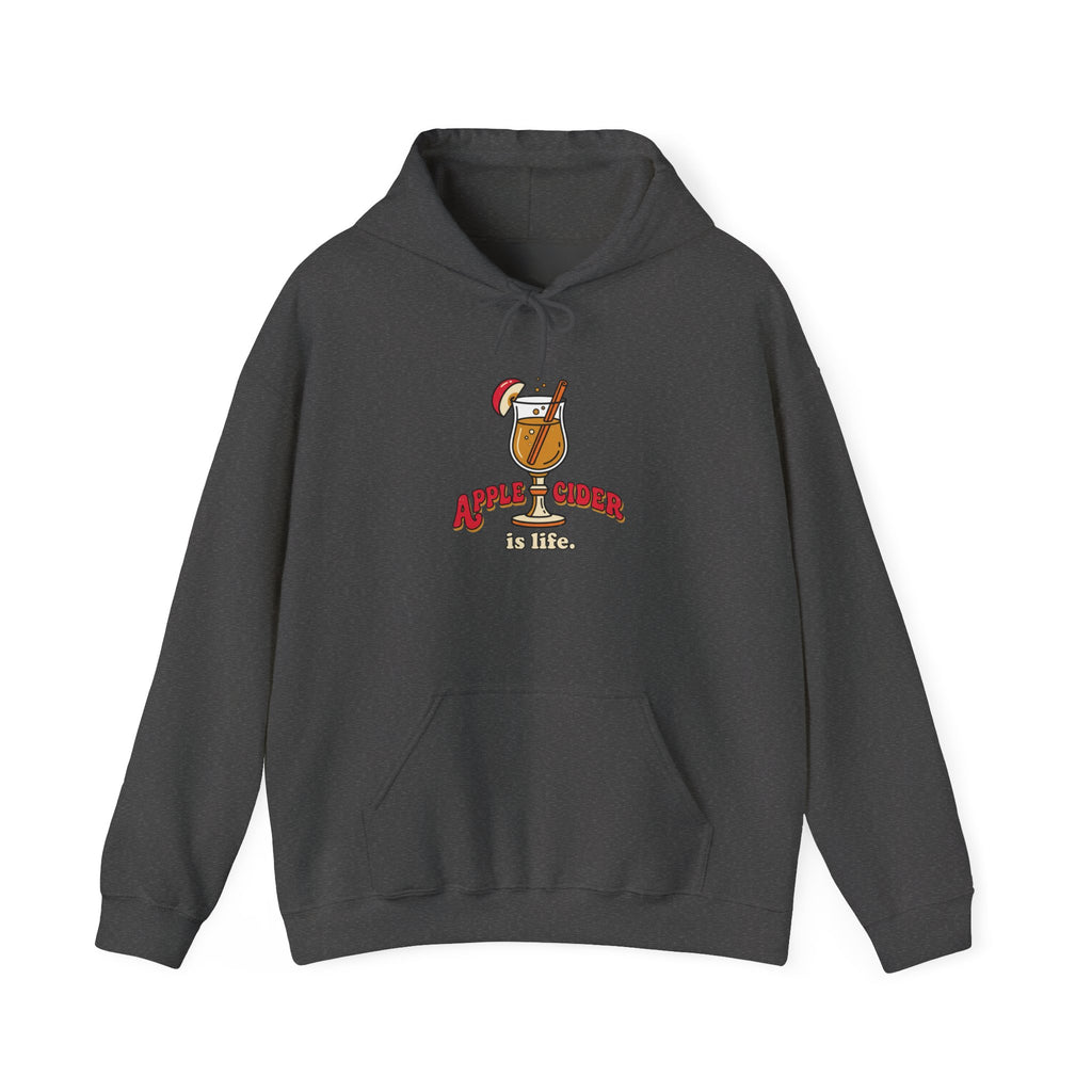 Apple Cider Is Life Graphic Hoodie | Cider Lover, Cozy Fall Sweatshirt