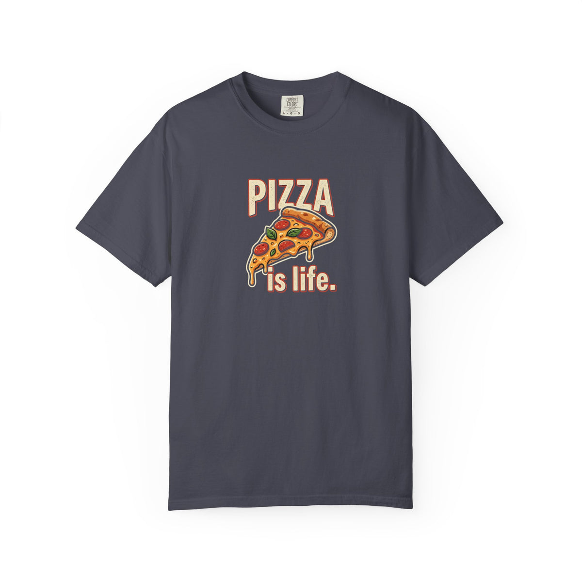 Pizza Is Life slice graphic T-shirt | Pizza Lover Tee