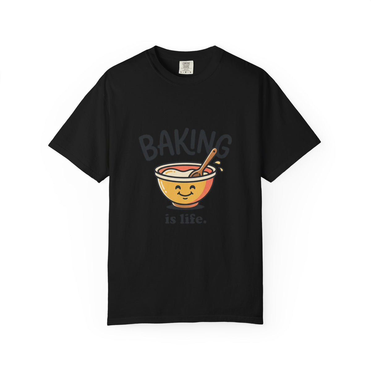 Baking Is Life T-Shirt | Baker, Baking Lover Gift