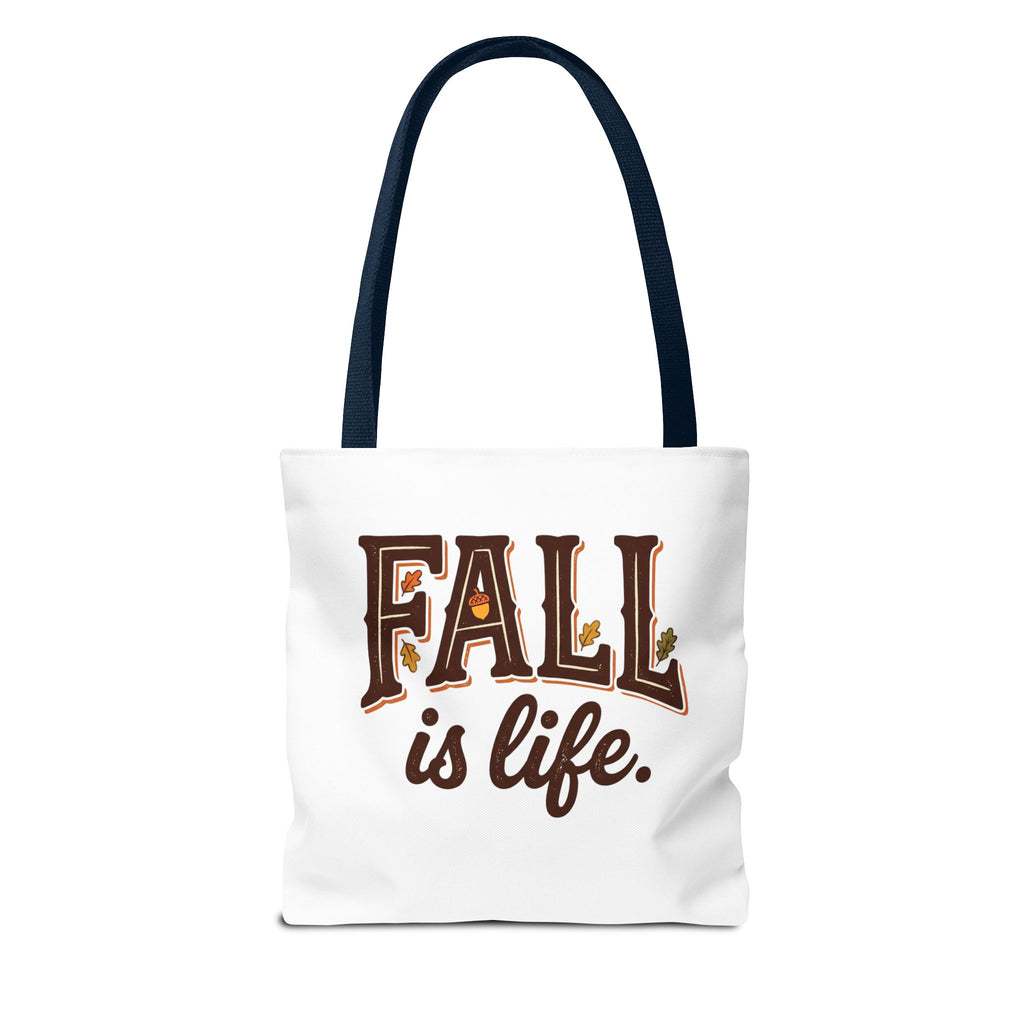 Fall Is Life Tote Bag | Cozy Autumn, Fall Lover Bag