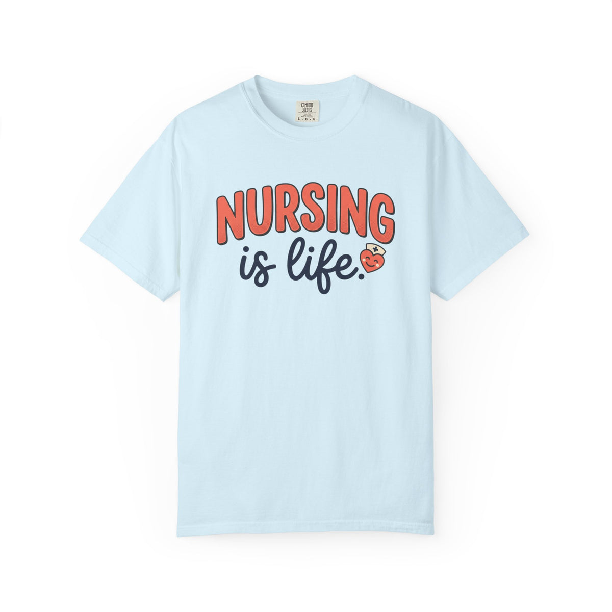 Nursing Is Life T-Shirt | Nurse, Healthcare Worker Gift