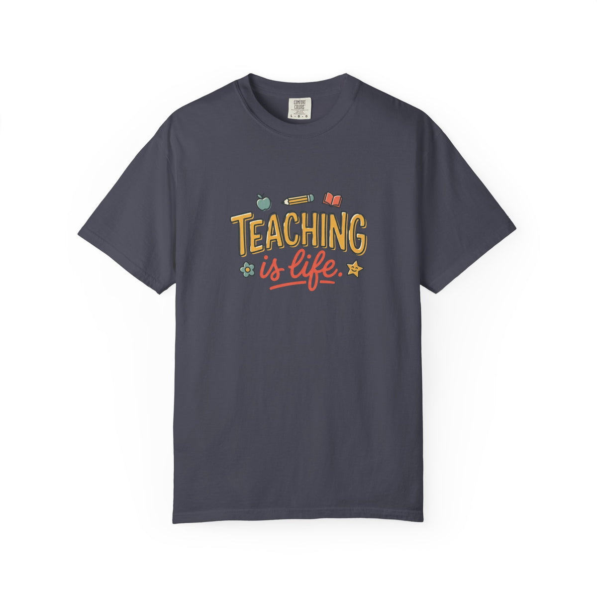 Teaching Is Life Illustration T-Shirt | Teacher, Educator Tee