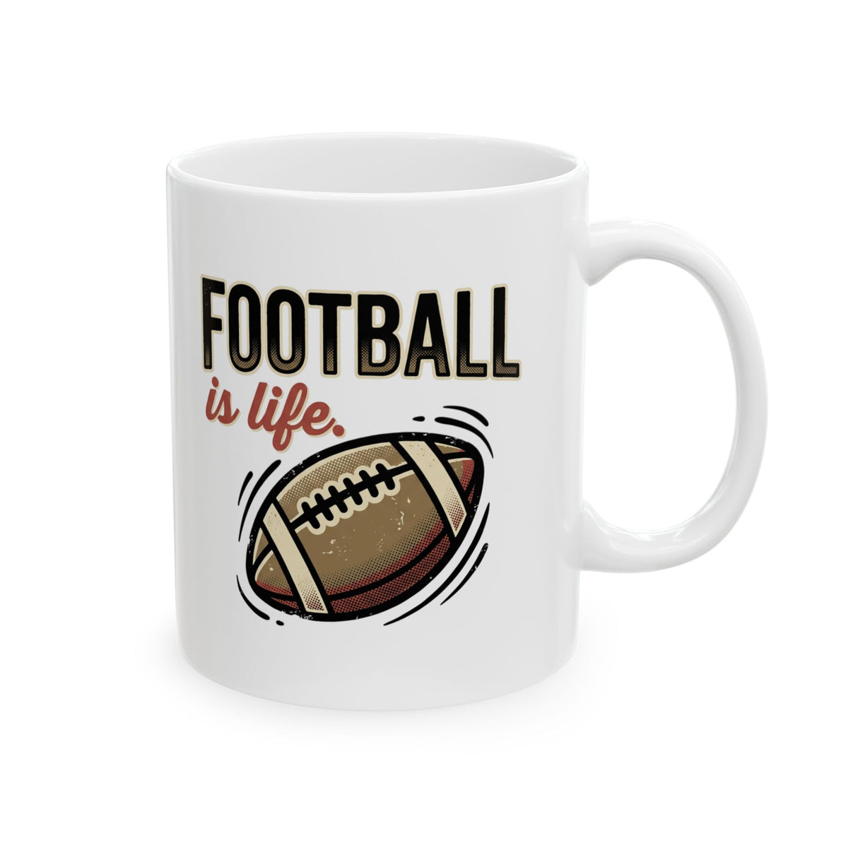 Football Is Life Ceramic Mug | Football Lover, Game Day Gift