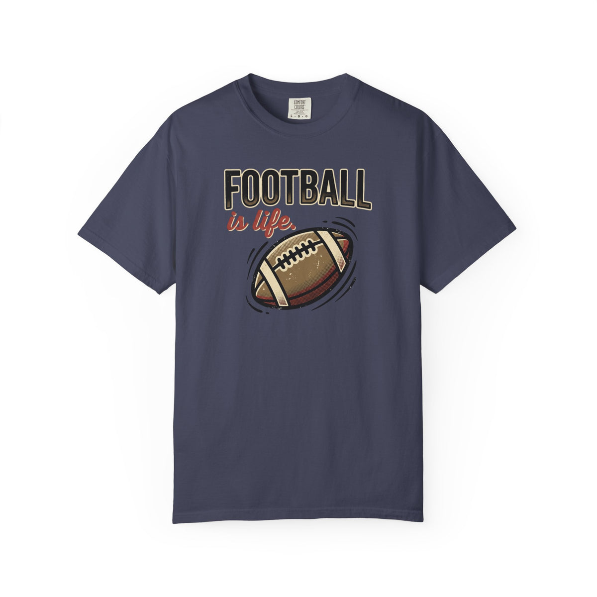 Football Is Life Illustration T-Shirt | Game Day, Football Lover Tee