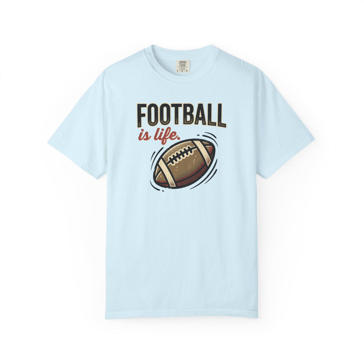 Football Is Life Illustration T-Shirt | Game Day, Football Lover Tee