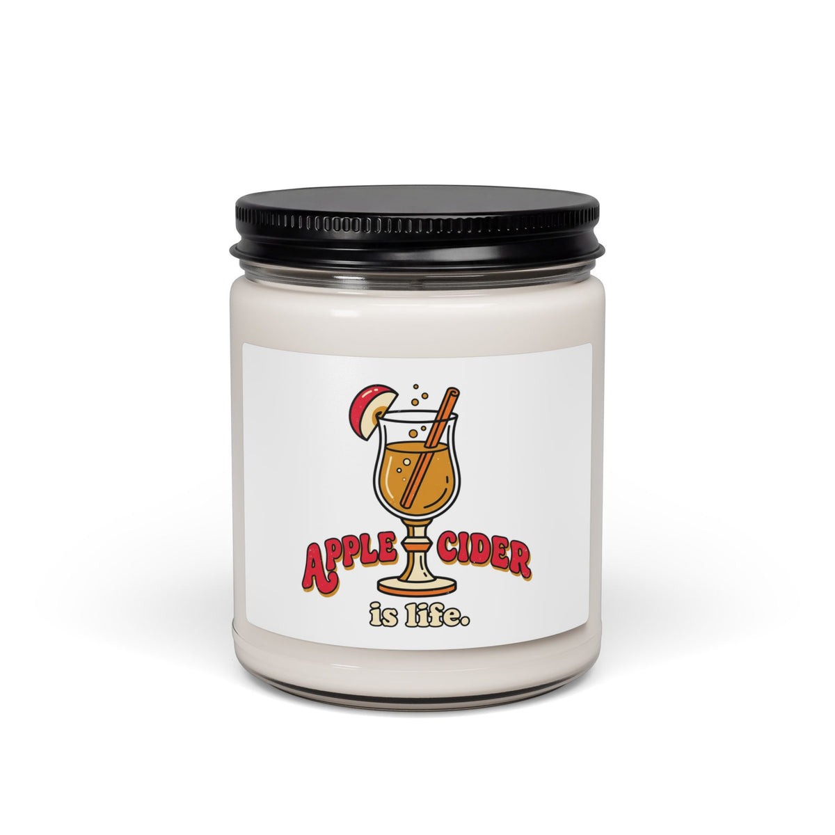Apple Cider Is Life Scented Candle | Cozy Fall Home Decor, Cider Lover Gift