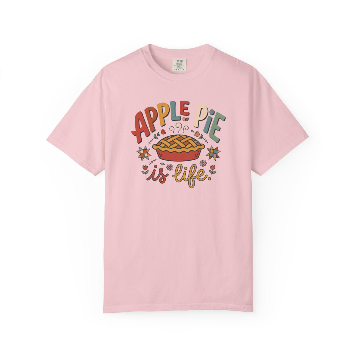 Apple Pie Is Life Illustration T-Shirt | Fall Baking, Pie Lover Tee