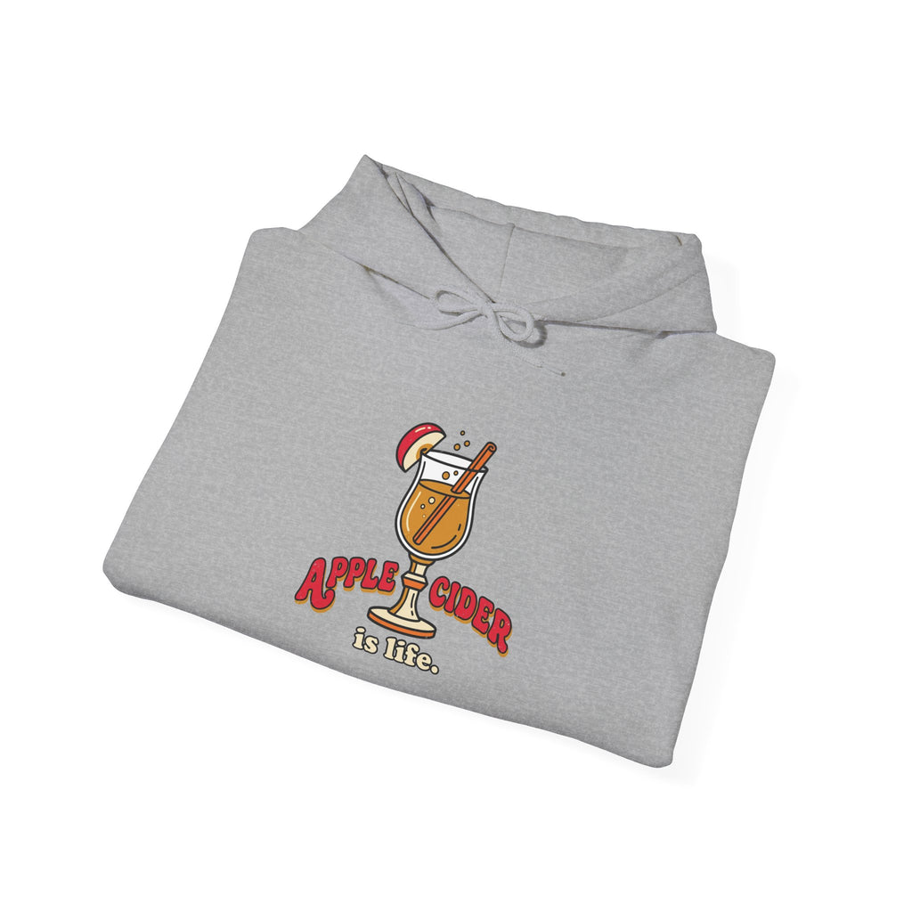 Apple Cider Is Life Graphic Hoodie | Cider Lover, Cozy Fall Sweatshirt