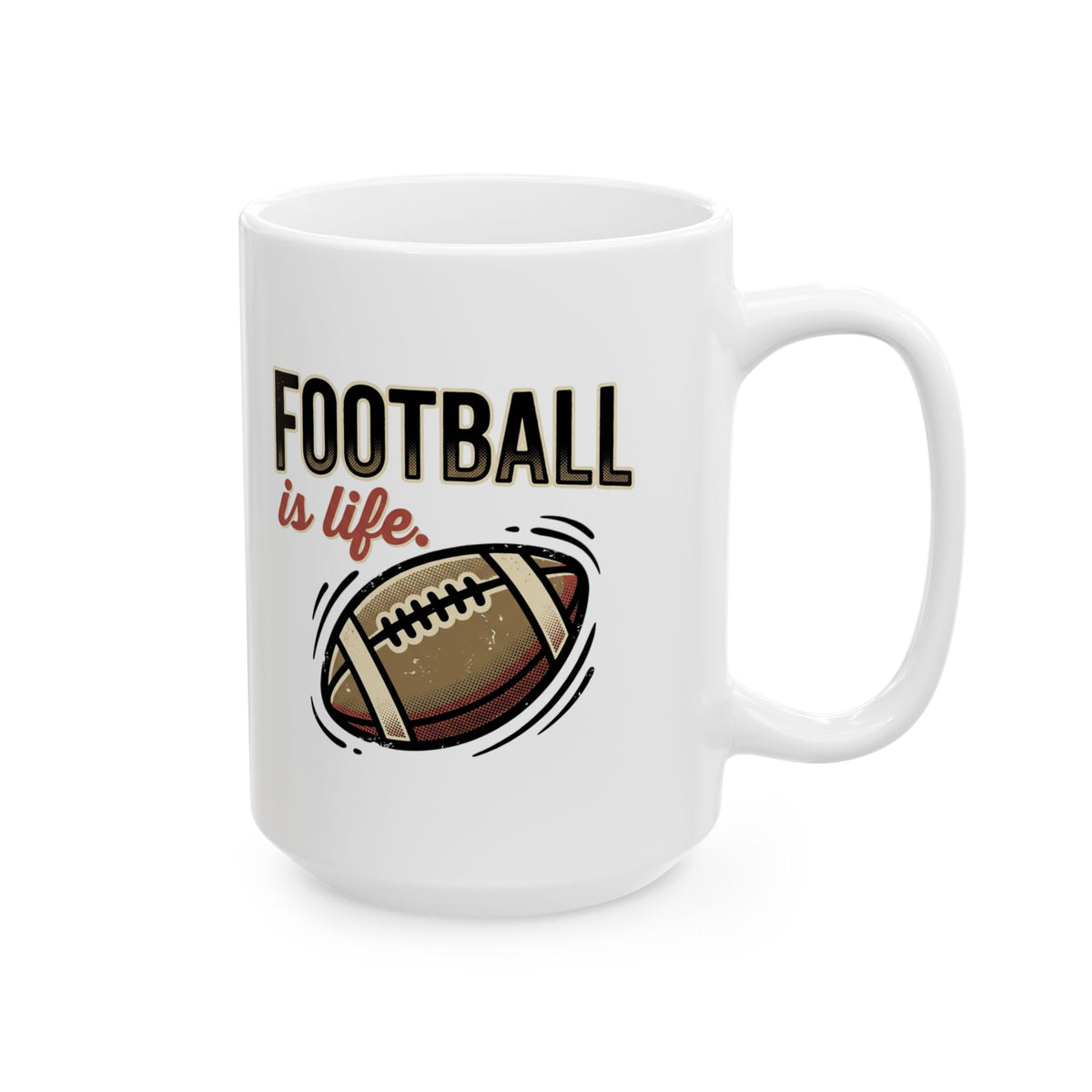 Football Is Life Ceramic Mug | Football Lover, Game Day Gift