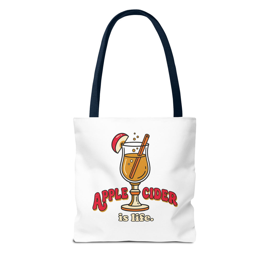 Apple Cider Is Life Tote Bag | Cider Lover, Cozy Fall Bag